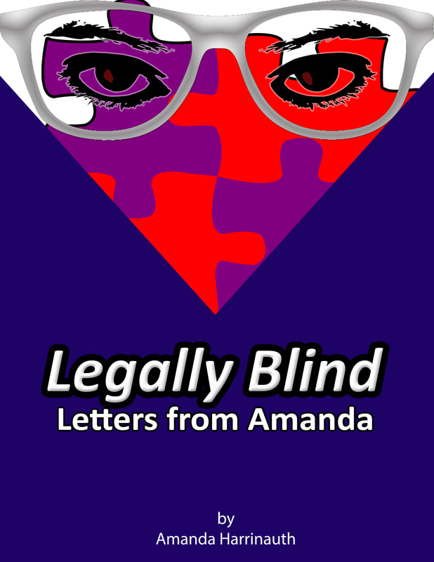 book cover: Autism logo with eyes wearing glasses at the top. Title: Legally Blind: Letters of Amanda by Amanda Harrinauth